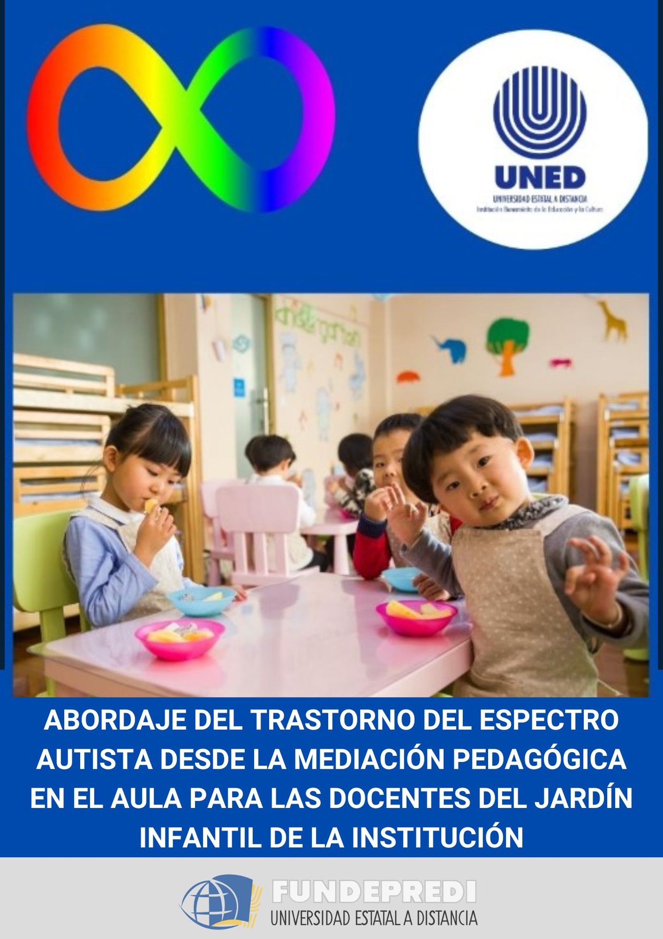 Abordaje del trastorno del espectro autista desde la mediación pedagógica en el aula para las docentes del jardín infantil de la institución